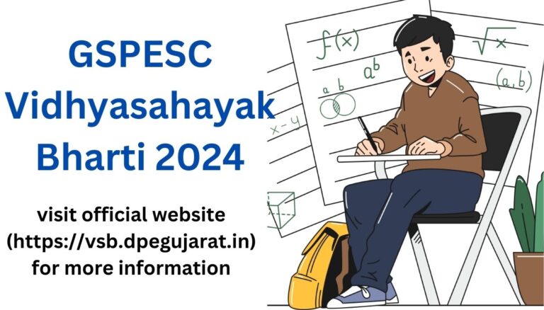 GSPESC विद्यासहायक भर्ती 2024 की पूरी जानकारी