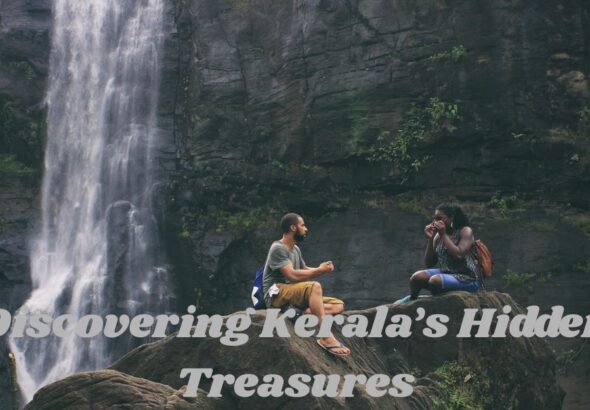Unveiling Hidden Waterfalls in Kerala - Top 3 Secret Cascades to Explore