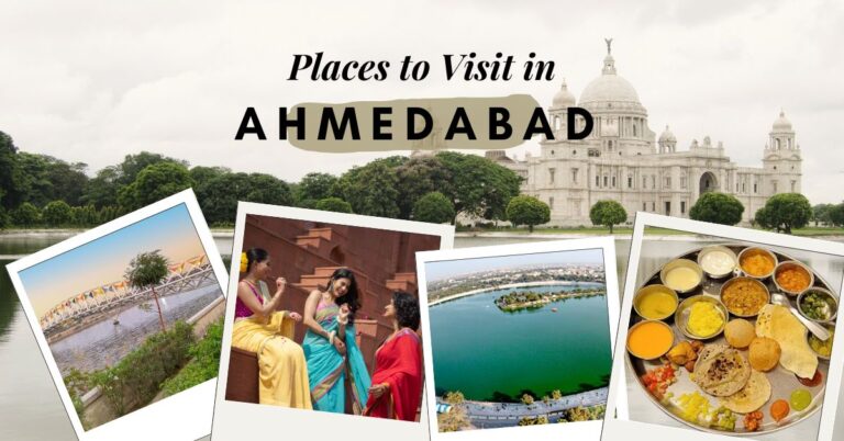 Best Places to Visit in Ahmedabad in 2025 - Discover the Heart of Gujarat